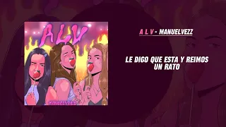 ALV - Manuelvezz (Video Lyric Oficial)