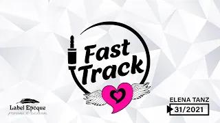 Elena Tanz - Fast Track 31- 2021