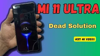 Mi 11 Ultra Dead Problem Solution || Xiaomi Mi 11 Ultra Dead Solution