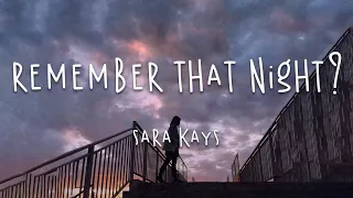 Remember That Night - Sara Kays 1 Hour