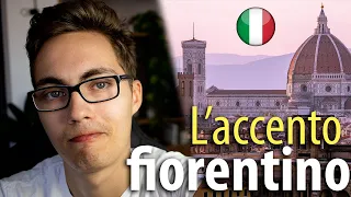 Com'è l'accento di Firenze?