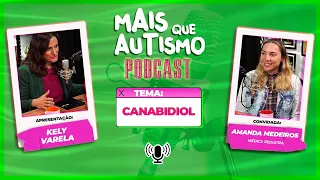 O Uso do Canabidiol Medicinal - Com Dra Amanda Medeiros Dias podcast #20