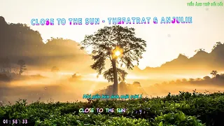 Close To The Sun - TheFatRat & Anjulie「Vietsub ♪ Lyrics」