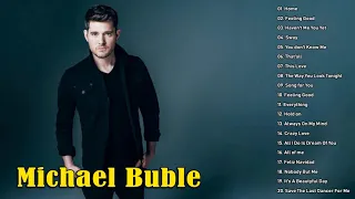 Michael Buble Greatest Hits Full Album - The Best Of Michael Buble 2020