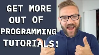 How to ACTUALLY LEARN using programming tutorials!