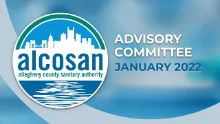 ALCOSAN Advisory Committee Meetings - January 2022