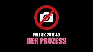 Trailer: Fall SK.2017.49 - Der Prozess