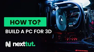 How to?  Build a Pc for 3D | What is Best PC Configuration for Maya and Zbrush like 3d Software