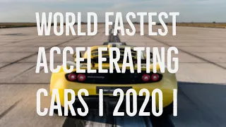 Top 10 Fastest Accelerating Cars in the World 2020