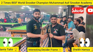 Sheikh Hamza Vs Harris Tahir | Decider Frame | M, Asif Snooker Academy | Snooker Champions 2 #2022