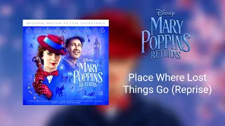 The Place Where Lost Things Go (Reprise) | Mary Poppins Returns (2018) | Soundtrack