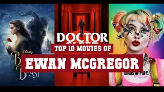 Ewan McGregor Top 10 Movies of Ewan McGregor| Best 10 Movies of Ewan McGregor