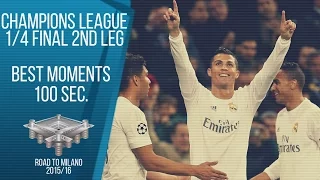 Champions League 2015/16 1/4 final | 2 nd leg | Best moments | 100 sec.