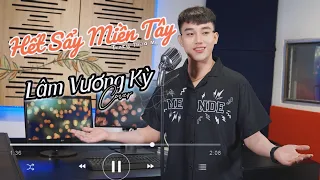 HẾT  SẨY MIỀN TÂY - TRACY THẢO MY | LÂM VƯƠNG KỲ-COVER |  Em cứ nhậu thoải mái có Sỷn Anh vào thay