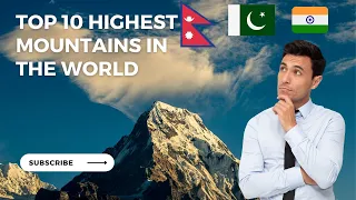 Top 10 highest mountains in the world