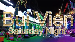 09. 2022-04-23 Saturday Night BuiVien walkingstreet  #Hochiminh #Vietnam #부이비엔 #워킹스트릿 #주말풍경