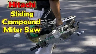 Hitachi Sliding Compound Miter Saw Review 2017