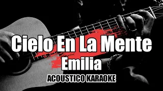 Cielo En La Mente - Emilia || Karaoke with Lyrics/Letra