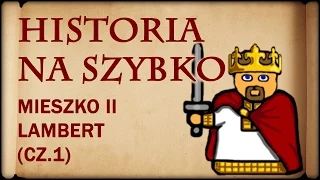 Historia Na Szybko - Mieszko II Lambert cz.1 (Historia Polski #7) (1025-1031)