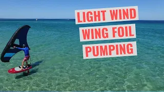 Light Wind Week - Wing Foil Pumping