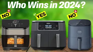 Best Air Fryers 2024! Who Is The NEW #1?