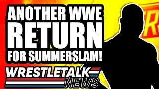 TOP Star TURNS DOWN AEW! Another WWE RETURN For SummerSlam! | WrestleTalk News Aug. 2019