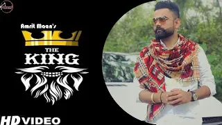 Amrit Maan | The King (Full Video) | Intense | Latest Punjabi Songs 2019