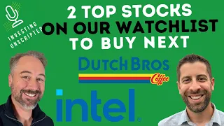 2 Top Stocks on My Watchlist to Buy Now
