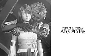 Tidus & Yuna | Apocalypse