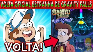 BOMBA! GRAVITY FALLS VAI VOLTAR OFICIALMENTE! DE FORMA BIZARRA. (SÉRIE)