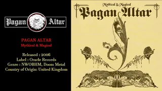 Pagan Altar (UK) - Mythical & Magical (2006) Full Album