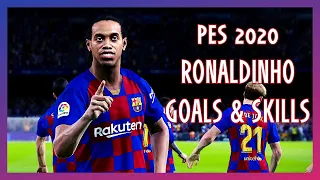 PES 2020 Ronaldinho Goals & Skills Compilation