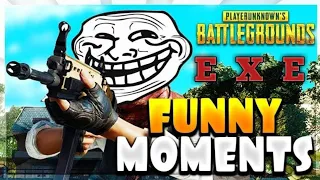 PUBG.EXE | FUNNY MOMENTS | PART 1 | TRIGGER EXE GAMING