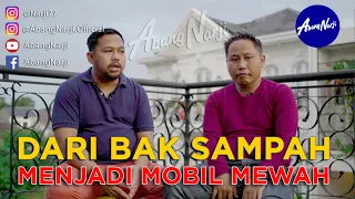 DARI BAK SAMPAH MENJADI MOBIL MEWAH || KENANGAN IMPIAN CAGUR - ABANG NARJI