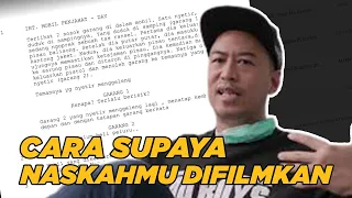 CARA SUPAYA NASKAHMU DIFILMKAN