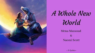 A Whole New World - Mena Massoud & Naomi Scott (Lyrics)