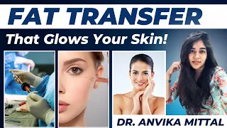 Dermatologist Dr. Anvika Explains the Benefits of Autologous Fat Transfer!!