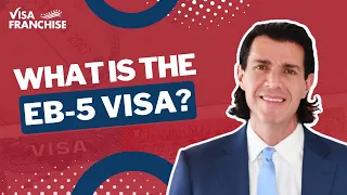 The EB-5 Visa: How Do I Qualify For EB5 Visa? | US IMMIGRATION NEWS 2024