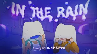 IN THE RAIN - hooligan. ft. KIM KUNNI (Prod. by Jsdrmns)