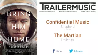 The Martian - Trailer #1 Music #3 (Confidential Music - Shepherd)