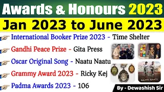 Awards and Honours 2023 Current Affairs | पुरस्कार एवं सम्मान 2023 | Jan to June 2023 | Dewashish