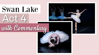 Swan Lake Act 4 with Commentary | Kathryn Morgan