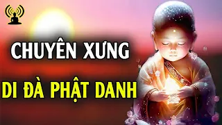 Chuyên xưng Di Đà Phật danh. Miệng không thể niệm nhưng trong tâm niệm, cũng sẽ vãng sanh về Cực Lạc