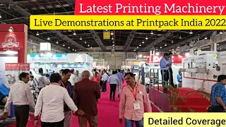Latest Printing Machinery |  Printpack India 2022 | Live demonstrations