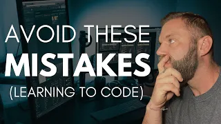 AVOID These Mistakes While Learning to Code