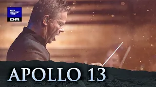 Apollo 13 // Danish National Symphony Orchestra (LIVE)