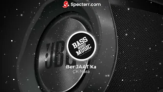 Ber Jaat Ka [BASS BOOSTED] | CK Nara | New जाट Song | New Haryanvi Song 2024