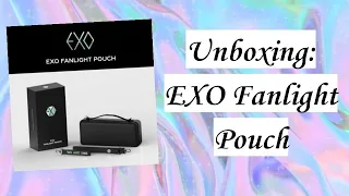 Unboxing: EXO Fanlight Pouch