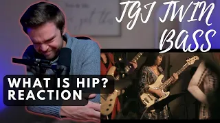 WHAT IS HIP? TGJ'S TWIN BASS LIVE (Cover) - TOKYO GROOVE JYOSHI | REACTION