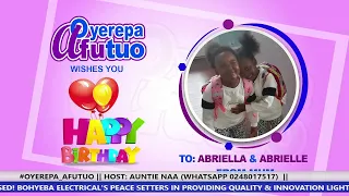 #OYEREPA_AFUTUO​ || HOST: AUNTIE NAA (WHATSAPP 0248017517) || 03-06-2022